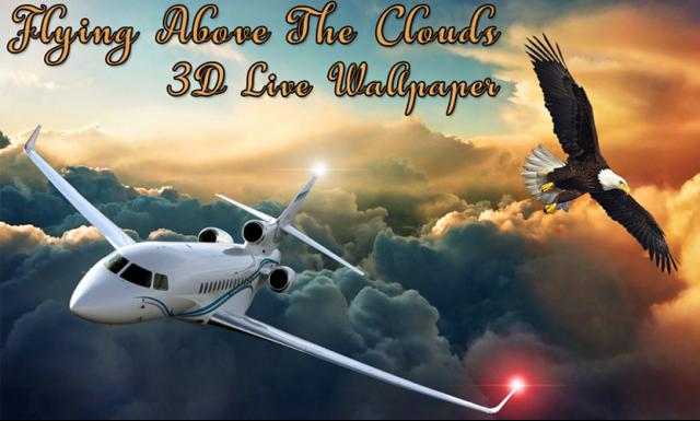 NOLESH LIVE WALLPAPERS - FLYING ABOVE THE CLOUDS